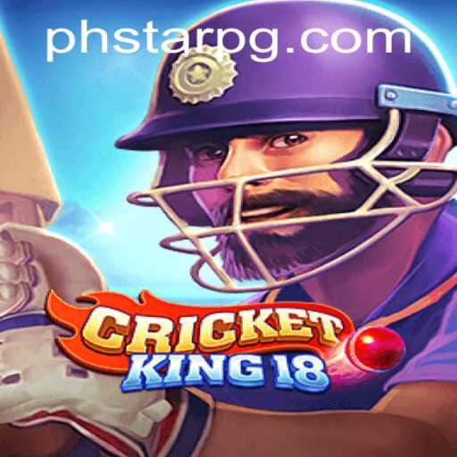 CricketKing18: Revolutionizing Digital Cricket with PHSTAR