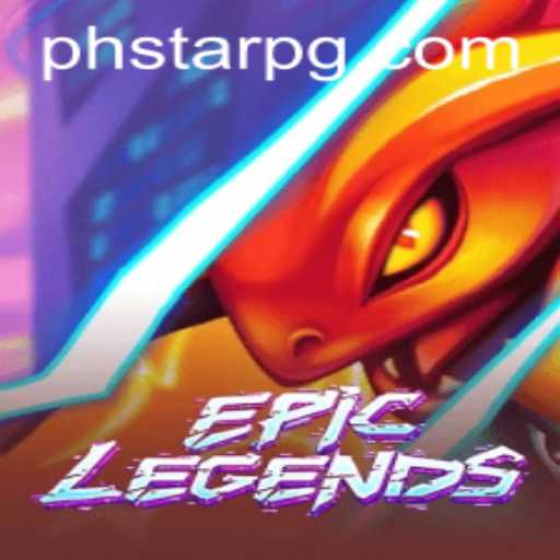 EpicLegends: Unveiling PHSTAR in the Gaming World