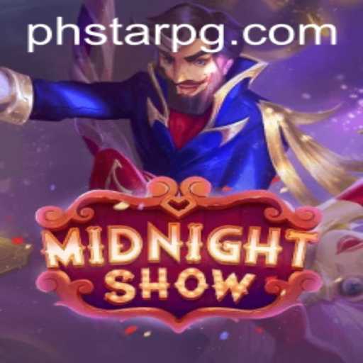 Unveiling MidnightShow: The Majestic New Game Dominating the PHSTAR