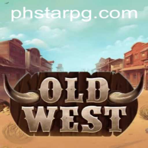 OldWest: Immerse Yourself in the Wild West with PHSTAR Strategy